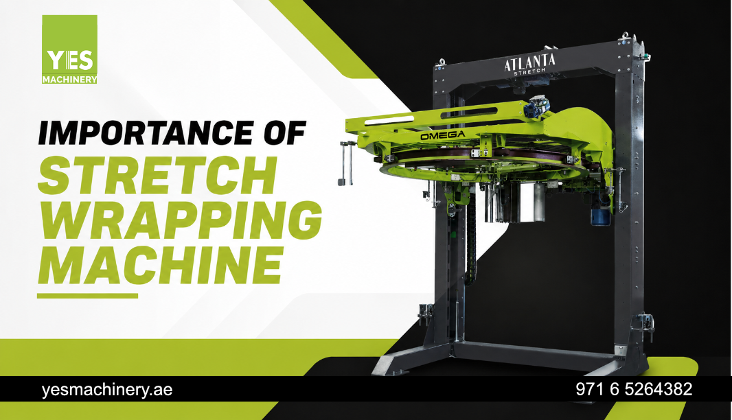 Importance  of stretch wrapping machine