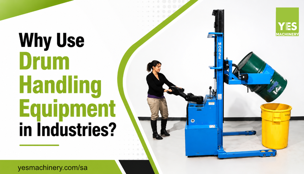 Why Use Drum Handling Equipment in Industries